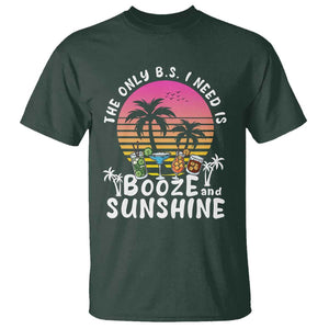 Funny Liquor Lover T Shirt The Only B.S. I Need Is Booze & Sunshine Spirit Retro Sunset Summer TS02 Dark Forest Green Print Your Wear