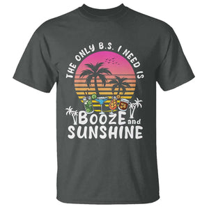 Funny Liquor Lover T Shirt The Only B.S. I Need Is Booze & Sunshine Spirit Retro Sunset Summer TS02 Dark Heather Print Your Wear