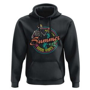 Summer Vibe Skeleton Hoodie Build For Summer Good Vibes Chilln' TS02 Black Print Your Wear