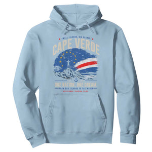 Cape Verde Small Islands Big Hearts Pride Hoodie Cabo Verde One Nation One Dream Distressed Flag TS02 Light Blue Print Your Wear