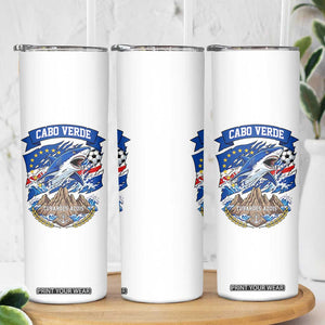 Cabo Verde Tubarões Azuis Soccer Pride Skinny Tumbler Cape Verde Blue Sharks Football Fans TS02 Print Your Wear