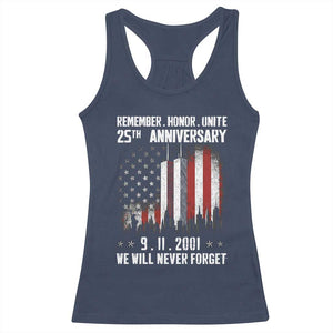 Remember Honor Unite 9 11 Memorial 25th Anniversary Racerback Tank Top We Will Never Forget Patriotic American Flag