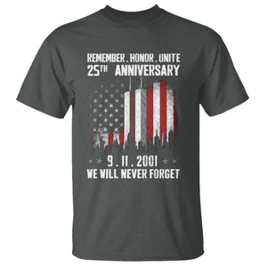 Remember Honor Unite 9 11 Memorial 25th Anniversary T Shirt We Will Never Forget Patriotic American Flag