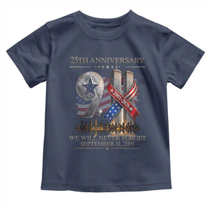 We Will Never Forget 9 11 Memorial 25th Anniversary Toddler T Shirt Patriotic American Flag Ribbon