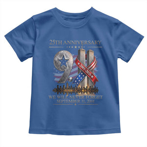 We Will Never Forget 9 11 Memorial 25th Anniversary Toddler T Shirt Patriotic American Flag Ribbon