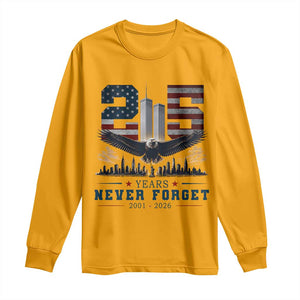 Patriotic Soaring Bald Eagle 9 11 Memorial 25th Anniversary Long Sleeve Shirt 25 Years 2021 2026 Never Forget