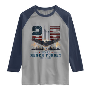 Patriotic Soaring Bald Eagle 9 11 Memorial 25th Anniversary Raglan Shirt 25 Years 2021 2026 Never Forget