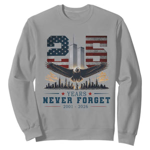 Patriotic Soaring Bald Eagle 9 11 Memorial 25th Anniversary Sweatshirt 25 Years 2021 2026 Never Forget