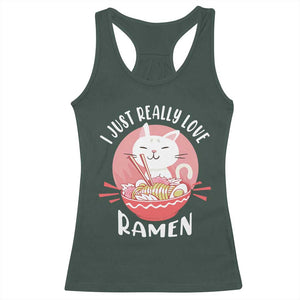 Funny Kawaii Cat Ramen Japanese Racerback Tank Top I Just Really Love Ramen Otaku Manga Cute Graphic TS02 Dark Forest Green Print Your Wear