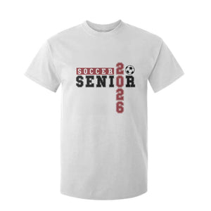 Soccer Senior Class of 2026 Typography Graphic T Shirt For Kid High School Varsity Athlete Graduation Gift