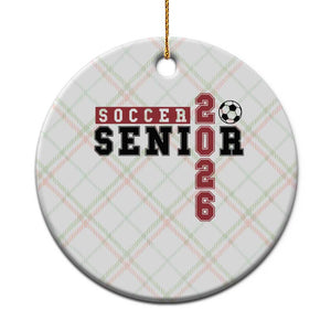 Soccer Senior Class of 2026 Typography Graphic Ceramic Ornament High School Varsity Athlete Graduation Gift