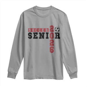 Soccer Senior Class of 2026 Typography Graphic Long Sleeve Shirt High School Varsity Athlete Graduation Gift