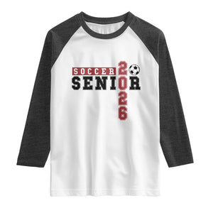 Soccer Senior Class of 2026 Typography Graphic Raglan Shirt High School Varsity Athlete Graduation Gift