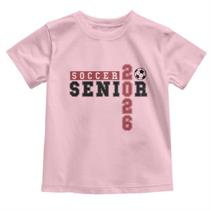 Soccer Senior Class of 2026 Typography Graphic Toddler T Shirt High School Varsity Athlete Graduation Gift