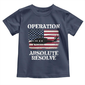 Operation Absolute Resolve Toddler T Shirt US Military Extraction Mission American Flag TS02 Navy Print Your Wear