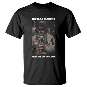 Maduro Captured Meme T Shirt On Board USS Iwo Jima Political Satire TS02 Black Print Your Wear