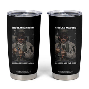 Maduro Captured Meme Tumbler Cup On Board USS Iwo Jima Political Satire TS02 Black Print Your Wear