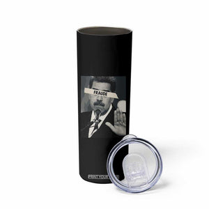 Sarcastic Maduro Fraude Skinny Tumbler Corruption Venezuela Political Satire TS02 Print Your Wear