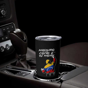 Maduro Cono e Tu Madre Tumbler Cup Venezuelan Protest Graffiti Graphic TS02 Print Your Wear