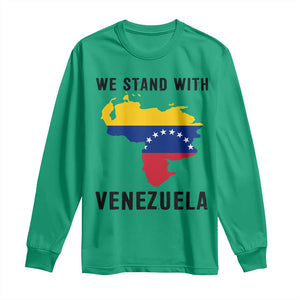 We Stand With Venezuela Long Sleeve Shirt Venezuelan Flag Unity Graphic TS02 Irish Green Print Your Wear