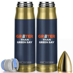Funny Greater Than Green Bay Rivalry Bullet Tumbler Cheese Grater TS02 Navy Print Your Wear
