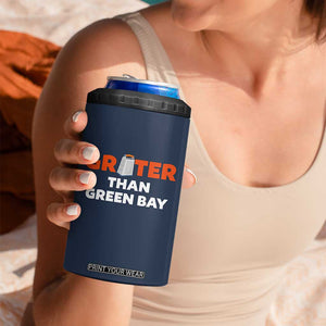 Funny Greater Than Green Bay Rivalry 4 in 1 Can Cooler Tumbler Cheese Grater TS02 Print Your Wear