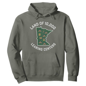 Land of 10000 Learing Centers Funny Minnesota Meme Hoodie Viral Education Typo Parody TS02 Military Green Print Your Wear