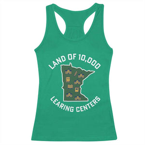 Land of 10000 Learing Centers Funny Minnesota Meme Racerback Tank Top Viral Education Typo Parody TS02 Irish Green Print Your Wear