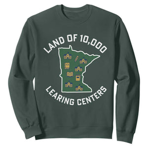 Land of 10000 Learing Centers Funny Minnesota Meme Sweatshirt Viral Education Typo Parody TS02 Dark Forest Green Print Your Wear