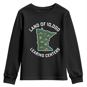 Land of 10000 Learing Centers Funny Minnesota Meme Youth Sweatshirt Viral Education Typo Parody TS02 Black Print Your Wear