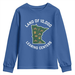 Land of 10000 Learing Centers Funny Minnesota Meme Youth Sweatshirt Viral Education Typo Parody TS02 Royal Blue Print Your Wear