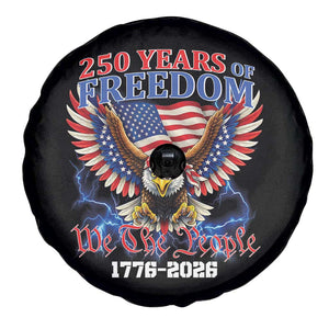 250 Years of Freedom 1776 2026 Patriotic Eagle Spare Tire Cover We The People USA Semiquincentennial TS02 Print Your Wear