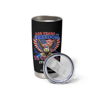 250 Years of Freedom 1776 2026 Patriotic Eagle Tumbler Cup We The People USA Semiquincentennial TS02 Print Your Wear