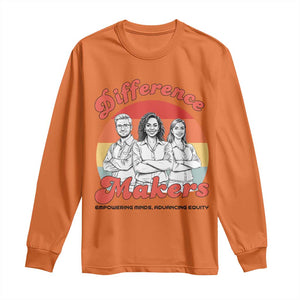 Difference Makers Teacher Appreciation Long Sleeve Shirt Empowering Minds & Advancing Equity Retro Educator TS02 Orange Print Your Wear