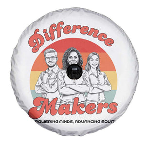 Difference Makers Teacher Appreciation Spare Tire Cover Empowering Minds & Advancing Equity Retro Educator TS02 Print Your Wear