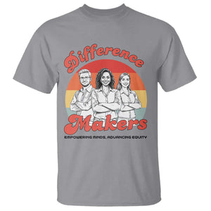 Difference Makers Teacher Appreciation T Shirt Empowering Minds & Advancing Equity Retro Educator TS02 Sport Gray Print Your Wear