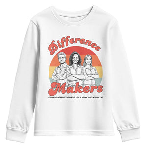 Difference Makers Teacher Appreciation Youth Sweatshirt Empowering Minds & Advancing Equity Retro Educator TS02 White Print Your Wear