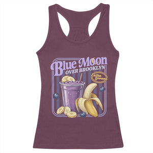 Blue Moon Over Brooklyn Banana Smoothie Aesthetic Racerback Tank Top Extra Banana Hockey Romance Retro Style TS02 Maroon Print Your Wear
