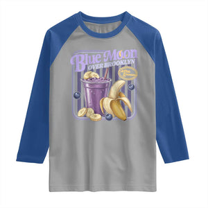 Blue Moon Over Brooklyn Banana Smoothie Aesthetic Raglan Shirt Extra Banana Hockey Romance Retro Style TS02 Sport Gray Royal Print Your Wear