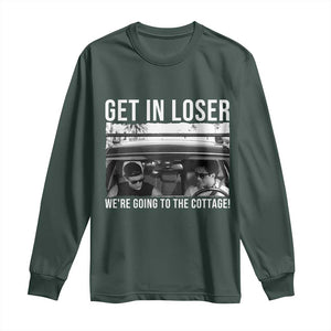 Get In Loser We're Going To The Cottage Long Sleeve Shirt Funny Hockey Romance Road Trip Summer TS02 Dark Forest Green Print Your Wear