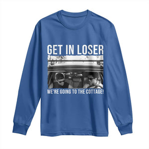Get In Loser We're Going To The Cottage Long Sleeve Shirt Funny Hockey Romance Road Trip Summer TS02 Royal Blue Print Your Wear