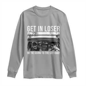 Get In Loser We're Going To The Cottage Long Sleeve Shirt Funny Hockey Romance Road Trip Summer TS02 Sport Gray Print Your Wear