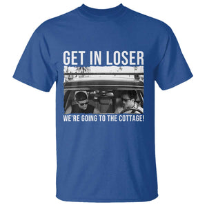 Get In Loser We're Going To The Cottage T Shirt Funny Hockey Romance Road Trip Summer TS02 Royal Blue Print Your Wear