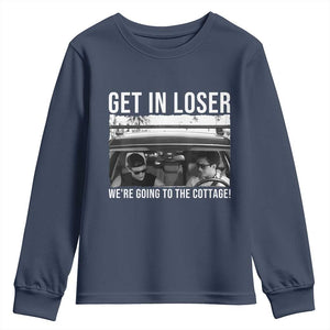 Get In Loser We're Going To The Cottage Youth Sweatshirt Funny Hockey Romance Road Trip Summer TS02 Navy Print Your Wear