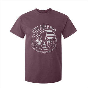 Just a Dad Who Came Back with the Milk T Shirt For Kid Funny Bigfoot Father's Day Sasquatch TS02 Maroon Print Your Wear