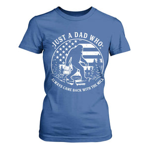 Just a Dad Who Came Back with the Milk T Shirt For Women Funny Bigfoot Father's Day Sasquatch TS02 Royal Blue Print Your Wear