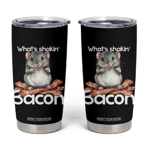 What is Shakin Bacon Funny Mouse Tumbler Cup Pun Animal Humor TS02 Black Print Your Wear