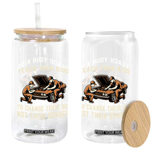 Teach Your Kids To Change Their Oil Glass Can Not Their Gender Dad and Son Father's Day TS02 Print Your Wear