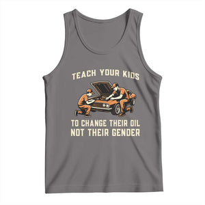 Teach Your Kids To Change Their Oil Tank Top Not Their Gender Dad and Son Father's Day TS02 Deep Heather Print Your Wear