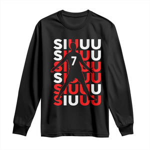 Siuuuu Celebration Number 7 Seven Soccer Fans Long Sleeve Shirt TS02 Black Print Your Wear